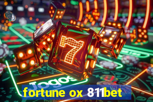 fortune ox 811bet